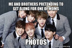 Image result for Me Too Brother Meme