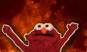 Image result for Elmo Fuego Meme