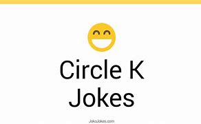 Image result for Circle K Weird