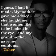 Image result for Usher Quotes