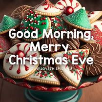 Image result for Merry Christmas Eve Morning