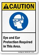 Image result for Eye and Ear Protection Sign