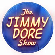 Image result for Jimmy Dore Show Logo