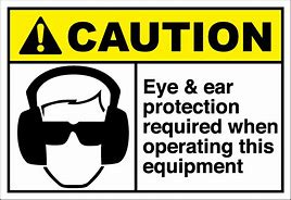 Image result for Eye and Ear Protection Sign