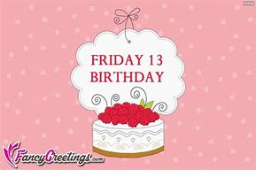 Image result for Friday the 13th Birthday Wishes