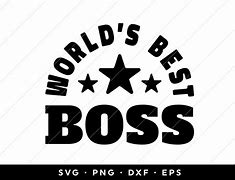 Image result for Best Boss Ever SVG