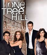 Image result for One Tree Hill TV Series