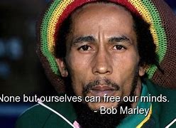 Image result for Bob Marley Freedom Quotes