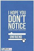 Image result for Sayings Deleting Family Off Facebook