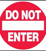 Image result for Us Do Not Enter Sign