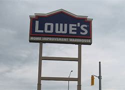 Image result for Lowe's. Sign