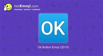 Image result for OK Button Emoji