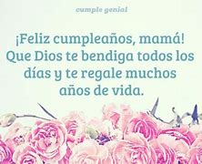 Image result for Feliz Cumpleanos Madre Mia