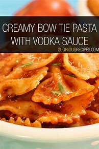 Image result for Bow Tie Pasta Recipes