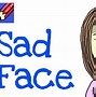 Image result for Basic Sad Face