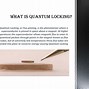 Image result for Quantum Locking