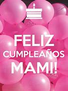 Image result for Feliz Cumpleanos Mami Letters