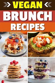 Image result for Vegan Brunch Recipes