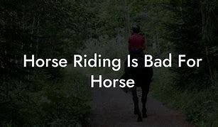 Image result for bad horse riding