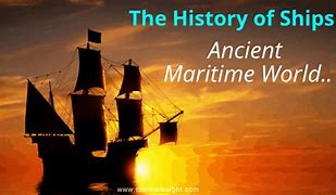 Image result for Maritime Traffic in Early Period