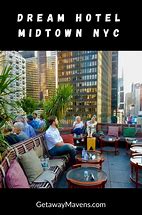 Image result for Dream Hotel Midtown