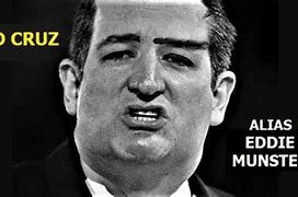 Image result for Ted Cruz Eddie Munster