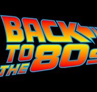 Image result for Back to the 80s