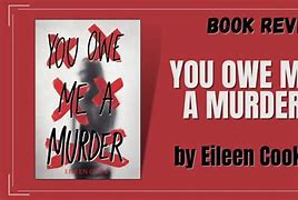 Image result for You Owe Me a Murder Book Cover