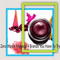 Image result for Zero Waste Makeup