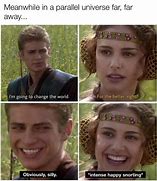 Image result for Anakin Star Wars Memes Plain