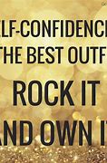 Image result for Best Self-Confidence Quote