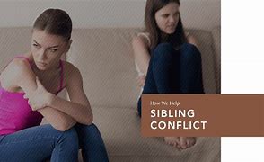 Image result for Sibling Conflict