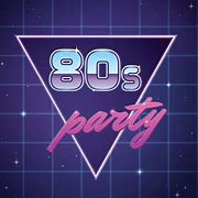 Image result for 80 90s Party