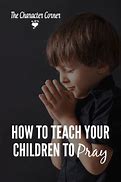 Image result for Parents Teaching Children to Pray