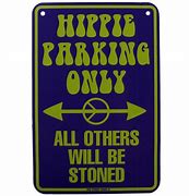 Image result for Hippie Signs