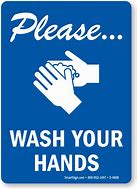 Image result for Wash Your Hands Sign