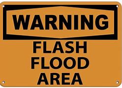 Image result for Flash Flood Warning Sign