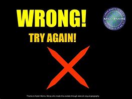 Image result for Wrong Try Again