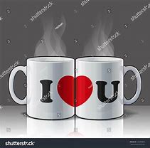 Image result for Mugs That Say I Love You