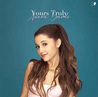 Image result for Ariana Grande Yours Truly Album