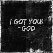 Image result for I Got You Pic