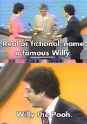 Image result for Funny Pics of Willie