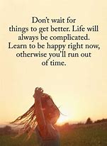 Image result for Beautiful Life Quotes