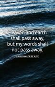 Image result for Matthew 24:35 KJV