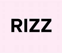 Image result for Yeah I Got Rizz