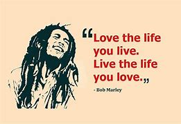 Image result for Bob Marley Quotes