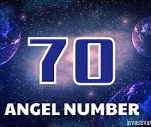 Image result for Angel Number 70