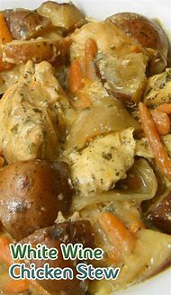 Image result for White Wine Chicken Stew