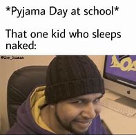 Image result for Funny Pajama Memes