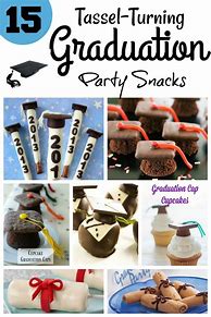 Image result for Graduation Snack Ideas